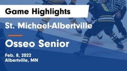 St. Michael-Albertville  vs Osseo Senior  Game Highlights - Feb. 8, 2022