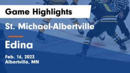 St. Michael-Albertville  vs Edina  Game Highlights - Feb. 16, 2023