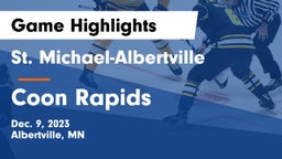 St. Michael-Albertville  vs Coon Rapids  Game Highlights - Dec. 9, 2023