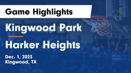 Kingwood Park  vs Harker Heights  Game Highlights - Dec. 1, 2023