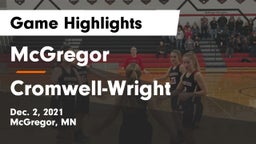 McGregor  vs Cromwell-Wright  Game Highlights - Dec. 2, 2021