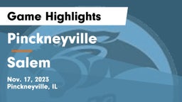 Pinckneyville  vs Salem  Game Highlights - Nov. 17, 2023