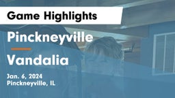 Pinckneyville  vs Vandalia  Game Highlights - Jan. 6, 2024