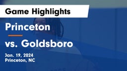 Princeton  vs vs. Goldsboro Game Highlights - Jan. 19, 2024