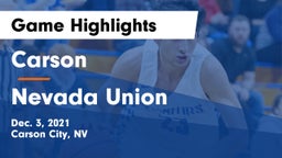 Carson  vs Nevada Union  Game Highlights - Dec. 3, 2021