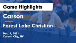 Carson  vs Forest Lake Christian  Game Highlights - Dec. 4, 2021
