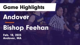 Andover  vs Bishop Feehan  Game Highlights - Feb. 18, 2023