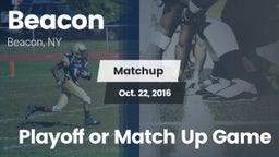 Matchup: Beacon  vs. Playoff or Match Up Game 2016