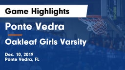 Ponte Vedra  vs Oakleaf Girls Varsity Game Highlights - Dec. 10, 2019