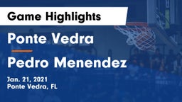 Ponte Vedra  vs Pedro Menendez Game Highlights - Jan. 21, 2021