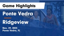 Ponte Vedra  vs Ridgeview Game Highlights - Nov. 29, 2023