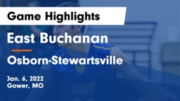 East Buchanan  vs Osborn-Stewartsville  Game Highlights - Jan. 6, 2022