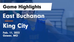 East Buchanan  vs King City  Game Highlights - Feb. 11, 2022
