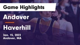 Andover  vs Haverhill  Game Highlights - Jan. 15, 2022