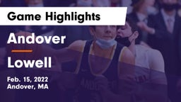 Andover  vs Lowell  Game Highlights - Feb. 15, 2022