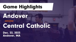 Andover  vs Central Catholic  Game Highlights - Dec. 22, 2023