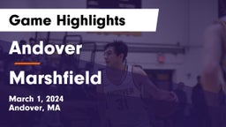 Andover  vs Marshfield  Game Highlights - March 1, 2024