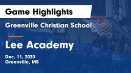 Greenville Christian School vs Lee Academy Game Highlights - Dec. 11, 2020