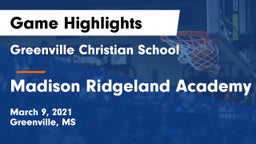 Greenville Christian School vs Madison Ridgeland Academy Game Highlights - March 9, 2021