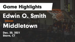 Edwin O. Smith  vs Middletown  Game Highlights - Dec. 20, 2021