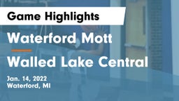 Waterford Mott vs Walled Lake Central  Game Highlights - Jan. 14, 2022