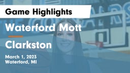 Waterford Mott vs Clarkston  Game Highlights - March 1, 2023