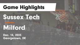 Sussex Tech  vs Milford  Game Highlights - Dec. 14, 2023