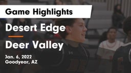 Desert Edge  vs Deer Valley  Game Highlights - Jan. 6, 2022