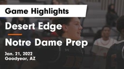 Desert Edge  vs Notre Dame Prep  Game Highlights - Jan. 21, 2022