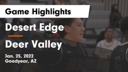 Desert Edge  vs Deer Valley  Game Highlights - Jan. 25, 2022