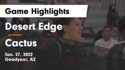 Desert Edge  vs Cactus  Game Highlights - Jan. 27, 2022