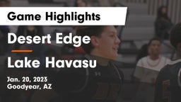 Desert Edge  vs Lake Havasu  Game Highlights - Jan. 20, 2023