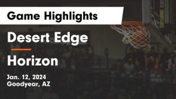 Desert Edge  vs Horizon  Game Highlights - Jan. 12, 2024