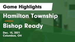 Hamilton Township  vs Bishop Ready  Game Highlights - Dec. 15, 2021