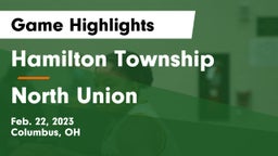 Hamilton Township  vs North Union  Game Highlights - Feb. 22, 2023