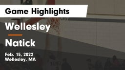 Wellesley  vs Natick  Game Highlights - Feb. 15, 2022