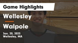 Wellesley  vs Walpole  Game Highlights - Jan. 20, 2023