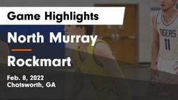 North Murray  vs Rockmart  Game Highlights - Feb. 8, 2022