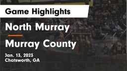 North Murray  vs Murray County  Game Highlights - Jan. 13, 2023