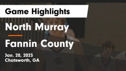 North Murray  vs Fannin County  Game Highlights - Jan. 20, 2023