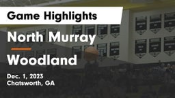 North Murray  vs Woodland  Game Highlights - Dec. 1, 2023