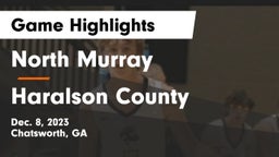 North Murray  vs Haralson County  Game Highlights - Dec. 8, 2023