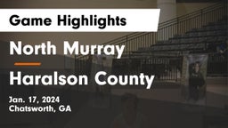 North Murray  vs Haralson County  Game Highlights - Jan. 17, 2024