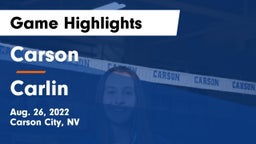 Carson  vs Carlin Game Highlights - Aug. 26, 2022