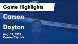 Carson  vs Dayton  Game Highlights - Aug. 27, 2022