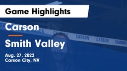 Carson  vs Smith Valley Game Highlights - Aug. 27, 2022