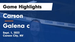Carson  vs Galena  c Game Highlights - Sept. 1, 2022