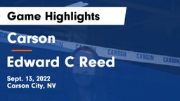 Carson  vs Edward C Reed  Game Highlights - Sept. 13, 2022