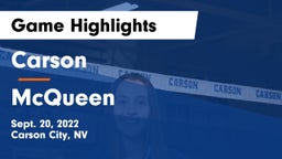 Carson  vs McQueen  Game Highlights - Sept. 20, 2022