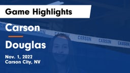Carson  vs Douglas  Game Highlights - Nov. 1, 2022